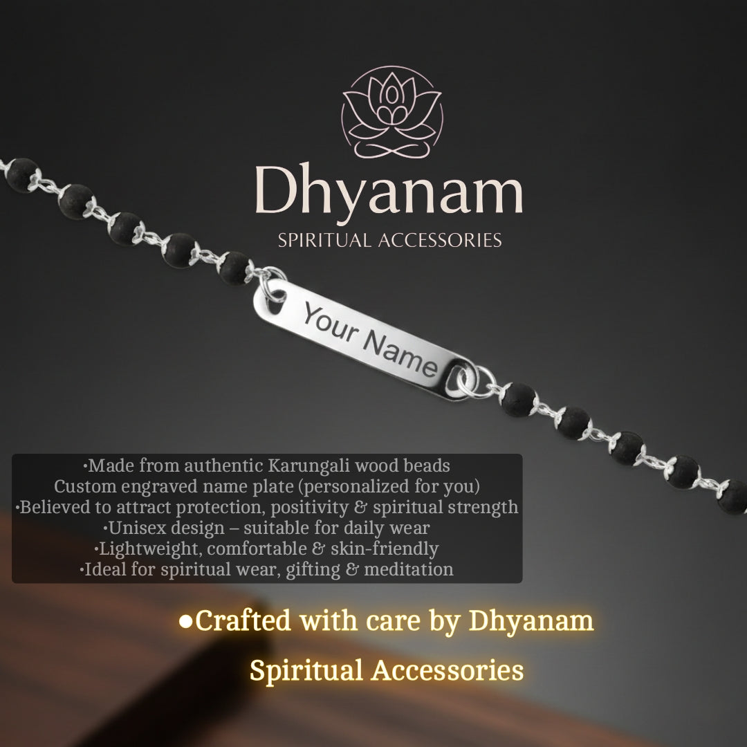 Dhyanam's Personalized Karungali Name Bracelet📿✨️